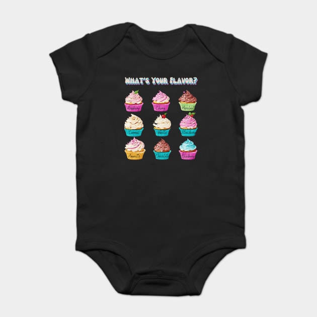 What's Your Flavor Cupcake? Baby Bodysuit by WarFX Designs